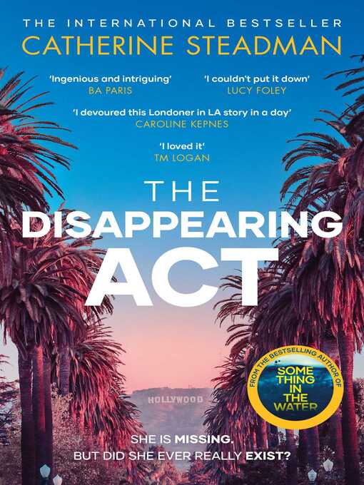 Title details for The Disappearing Act by Catherine Steadman - Available